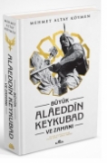 Büyük Alaeddin Keykubad ve Zamanı