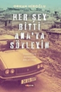 Her Şey Bitti Ana'ya Söyleyin