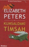 Kumsaldaki Timsah Bir Amelia Peabody Polisiyesi